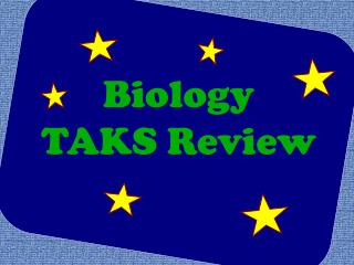 Biology TAKS Review