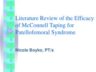 Literature Review of the Efficacy of McConnell Taping for Patellofemoral Syndrome