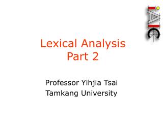 Lexical Analysis Part 2