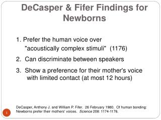 DeCasper &amp; Fifer Findings for Newborns