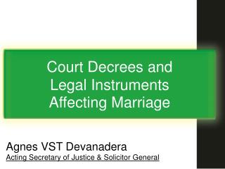 Court Decrees and Legal Instruments Affecting Marriage