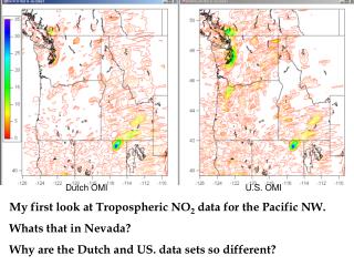 My first look at Tropospheric NO 2 data for the Pacific NW. Whats that in Nevada?