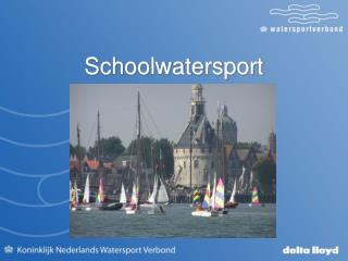 Schoolwatersport