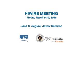 HIWIRE MEETING Torino, March 9-10, 2006
