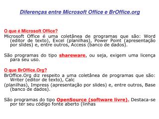 Diferenças entre Microsoft Office e BrOffice