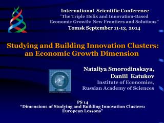 Studying and Building Innovation C lusters: an Economic Growth Dimension