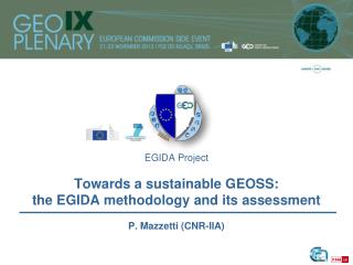 EGIDA Project Towards a sustainable GEOSS: the EGIDA methodology and its assessment