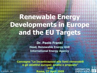 Renewable Energy Developments in Europe and the EU Targets