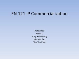EN 121 IP Commercialization