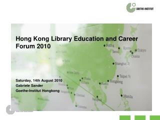Hong Kong Library Education and Career Forum 2010