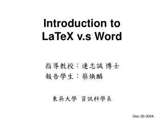 Introduction to LaTeX v.s Word