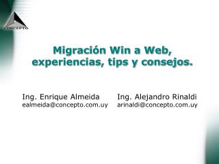 Migración Win a Web, experiencias, tips y consejos.
