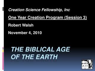 The Biblical age of the earth