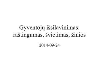 Gyventojų išsilavinimas: raštingumas, švietimas, žinios