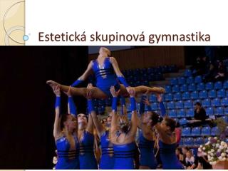 Estetická skupinová gymnastika