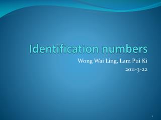 Identification numbers