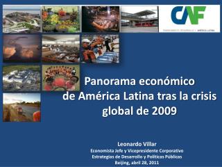 Panorama económico de América Latina tras la crisis global de 2009