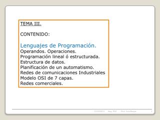 TEMA III. CONTENIDO: Lenguajes de Programación.