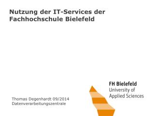 Nutzung der IT-Services der Fachhochschule Bielefeld