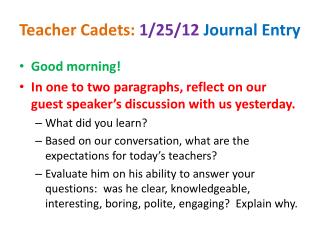 Teacher Cadets: 1/25/12 Journal Entry