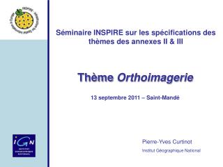 Thème Orthoimagerie 13 septembre 2011 – Saint-Mandé