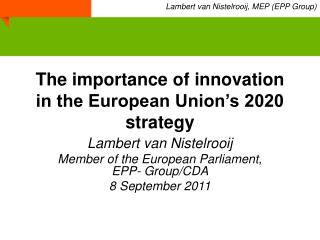 The importance of innovation in the European Union’s 2020 strategy