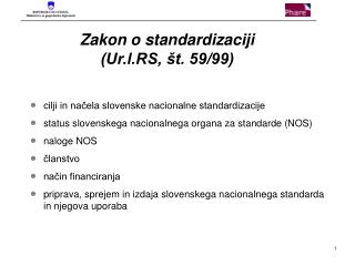 Zakon o standardizaciji (Ur.l.RS, št. 59/99)