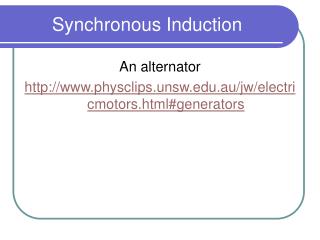 Synchronous Induction