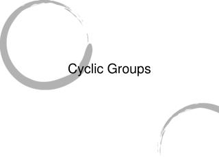 Cyclic Groups