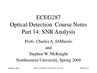 ECEG287 Optical Detection Course Notes Part 14: SNR Analysis