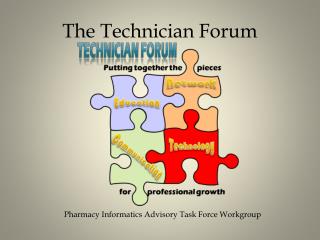 The Technician Forum