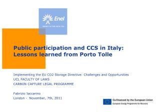 Public participation and CCS in Italy: Lessons learned from Porto Tolle