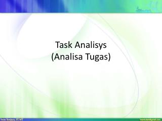 Task Analisys ( Analisa Tugas )