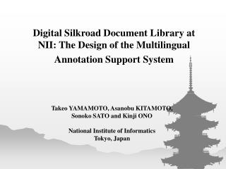Digital Silkroad Document Library at NII: The Design of the Multilingual Annotation Support System