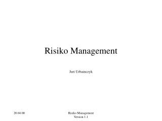 Risiko Management