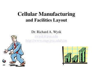 Cellular Manufacturing and Facilities Layout