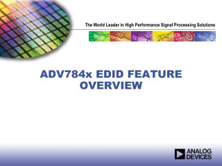 ADV784x EDID FEATURE OVERVIEW