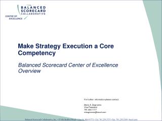 Make Strategy Execution a Core Competency Balanced Scorecard Center of Excellence Overview