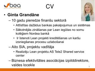Ginta Grandāne 10 gadu pieredze finanšu sektorā