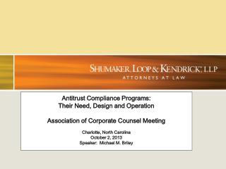Antitrust Compliance Programs: Their Need, Design and Operation