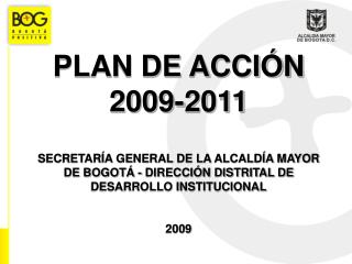 El Reloj del Plan de Acción 2009 - 2011