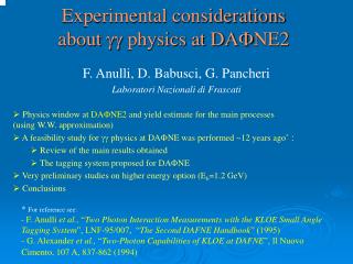 Experimental considerations about gg physics at DA F NE2