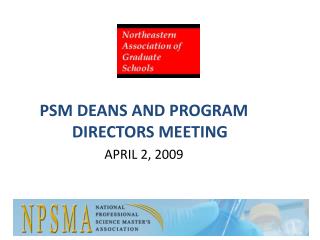 PSM DEANS AND PROGRAM DIRECTORS MEETING APRIL 2, 2009
