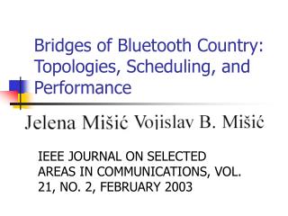 Bridges of Bluetooth Country: Topologies, Scheduling, and Performance