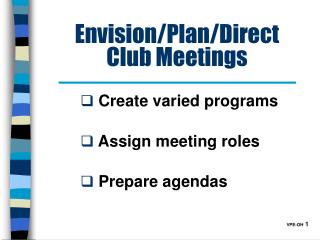 Envision/Plan/Direct Club Meetings
