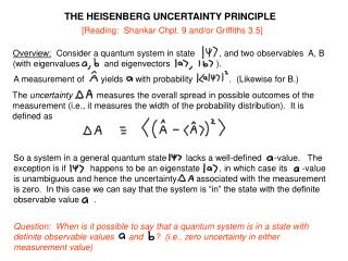THE HEISENBERG UNCERTAINTY PRINCIPLE