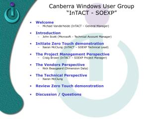 Canberra Windows User Group “InTACT - SOEXP” Welcome