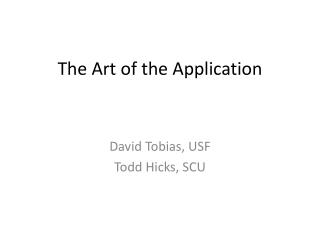 The Art of the Application