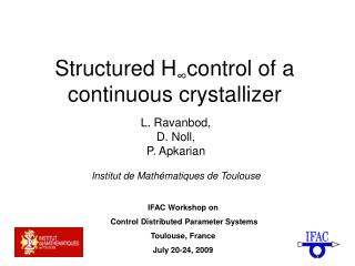 Structured H ∞ control of a continuous crystallizer