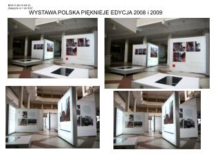 WYSTAWA POLSKA PIĘKNIEJE EDYCJA 2008 i 2009